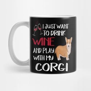 I Want Just Want To Drink Wine (79) Mug
